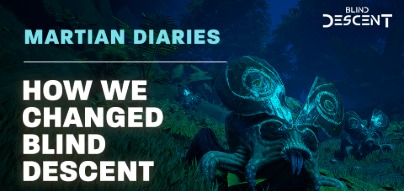 Martian Diaries: Blind Descent Before and Now
